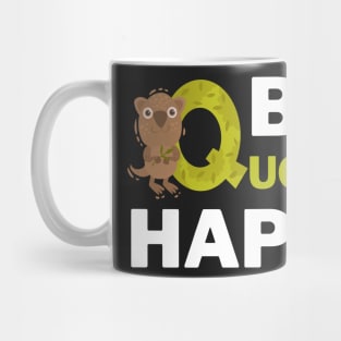 Be quokka happy Mug